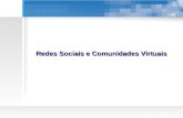 Redes Sociais e Comunidades Virtuais