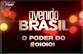 Avenida Brasil - O poder do #OiOiOi