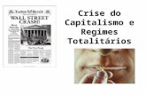 Crise do capitalismo e regimes totalitários