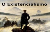 Existencialismo - Terceiro Ano