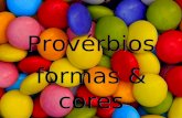 Provérbios formas e cores