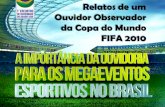 Relatos de um Ouvidor Observador da Copa do Mundo FIFA 2010