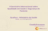 Apresentação de Claudia Travassos no II Seminário Internacional sobre Qualidade em Saúde e Segurança do Paciente