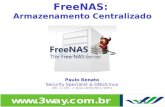 FreeNAS: Armazenamento Centralizado - FLISOL 2010