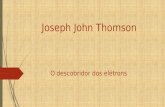 Joseph John thomson