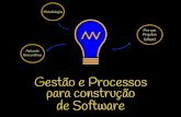 Gestão e Processos para Desenvolvimento de Software