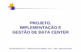 Projeto, Implementação e Gestão de Data Center
