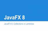 JavaFX 8, Collections e Lambdas
