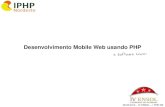 Desenvolvimento Mobile Web usando PHP e Software Livre