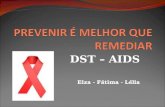 Aids - Prevenir é melhor do que remediar!