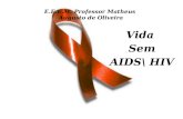 Vida sem aids em slides