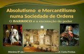 30   absolutismo e mercantilismo numa sociedade de ordens