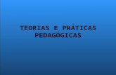 Teorias e praticas_pedagogicas