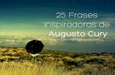 25 Frases Inspiradoras de Augusto Cury