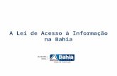 A Lei de Acesso à Informaçãona Bahia