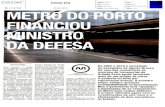 O Ministro da Defesa Nacional e o Metro do Porto