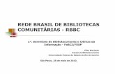Rede brasil de bibliotecas comunitárias uma rede social criada para aproximar distâncias