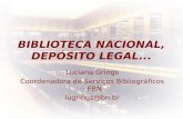 Depósito Legal da Biblioteca Nacional - Luciana Grings #bibliocamp