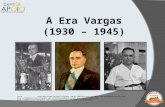 - História -  Era Vargas