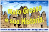 História de Mato Grosso - Prof Medeiros
