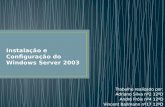 Instalação e configuração do windows server 2003