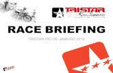 RACE Briefing TriStar Rio de Janeiro