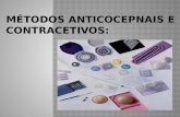 Métodos anticocepnais e contracetivos