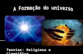 A formação do universo - Colégio Monteiro Lobato