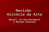 Revisão - História da Arte Brasileira