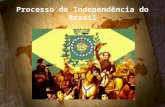 Resumo   processo de independência do brasil