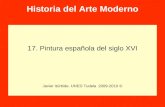 Historia del Arte Moderno 17. Pintura española del siglo XVI Javier Itúrbide. UNED Tudela 2009-2010 ©