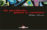 Da Periferia para o Centro - Felipe Corrêa