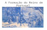 A formação e alargamento do território português
