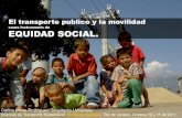 Carlos Rodríguez - Transporte Público e Mobilidade como Instrumento de Equidade Social