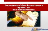 Os dez mandamentos e jesus cristo