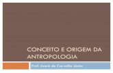 Conceito e origem da antropologia