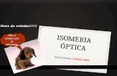 Aula Isomeria Optica Luana