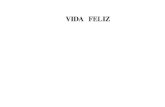 Vida Feliz (psicografia Divaldo Pereira Franco - espírito Joanna de Ângelis)