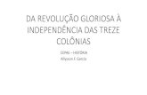 Da rev gloriosa à independência das 13 colônias