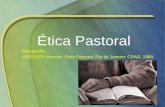 Ética Cristã 3 - A Ética Pastoral