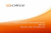 Microsoft PowerPoint 2010 Product Guide
