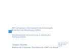 65º Congresso Internacional da Associação Brasileira de Metalurgia (ABM) PROPRIEDADE INTELECTUAL E INOVAÇÃO TECNOLOGICA Rio de Janeiro 26 de julio 2010.