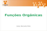 Funções Orgânicas Autor: Bernardo Maia. Compostos Orgânicos Os compostos orgânicos possuem algumas funções assim como nos inorgânicos. Nesta aula vamos.