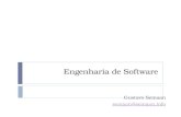 Engenharia de Software Gustavo Semaan semaan@semaan.info.