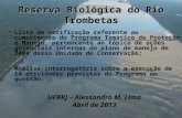 Reserva Biológica do Rio Trombetas Lista de verificação referente ao cumprimento do Programa Temático de Proteção e Manejo, pertencente ao tópico de ações.