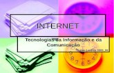 INTERNET Tecnologias da Informação e da Comunicação Ano Lectivo 2005_06.