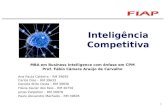 Inteligência Competitiva – Prof. Fábio Câmara Araújo de Carvalho1 Inteligência Competitiva MBA em Business Intelligence com ênfase em CPM Prof. Fábio Câmara.
