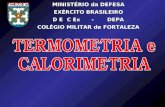 MINISTÉRIO da DEFESA EXÉRCITO BRASILEIRO D E C Ex - DEPA COLÉGIO MILITAR de FORTALEZA.