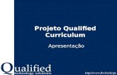 Projeto Qualified Curriculum Apresentação. 2 Roteiro Seqüência da apresentação Fábrica de Software QTS Process Qualified (Processo de Desenvolvimento)