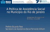 Secretaria Municipal de Assistência Social. Revitalização dos movimentos populares Luta pela redemocratização Construção da assistência social como.